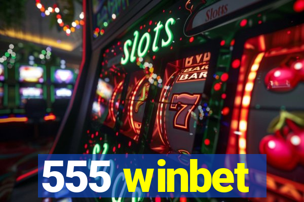 555 winbet